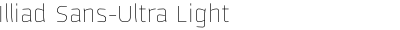 Illiad Sans-Ultra Light